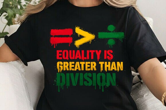 Equality Juneteenth Black History Graphics for T-Shirt Designs