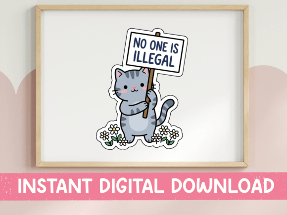No One is Illegal Cat Protest Sticker Graphics