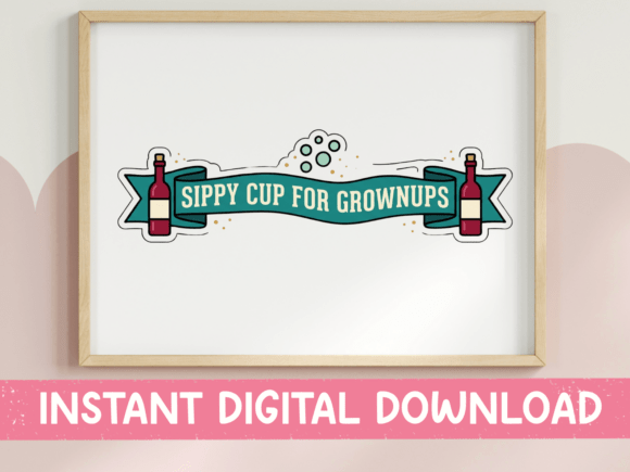 Sippy Cup for Grownups Wine Sticker Graphics
