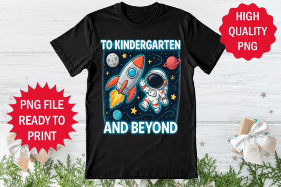 To Kindergarten and Beyond Kids Graphics