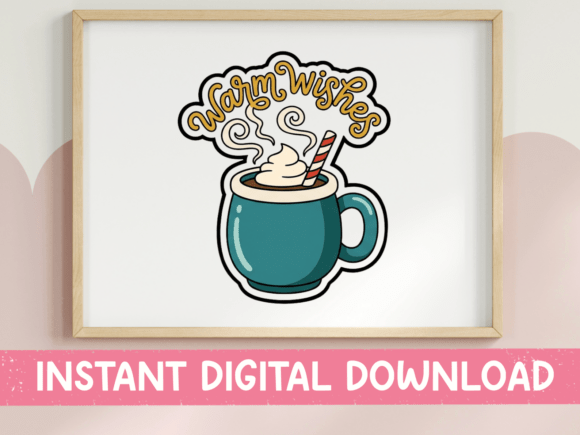 Warm Wishes Hot Cocoa Sticker: Graphics for T-Shirt Designs